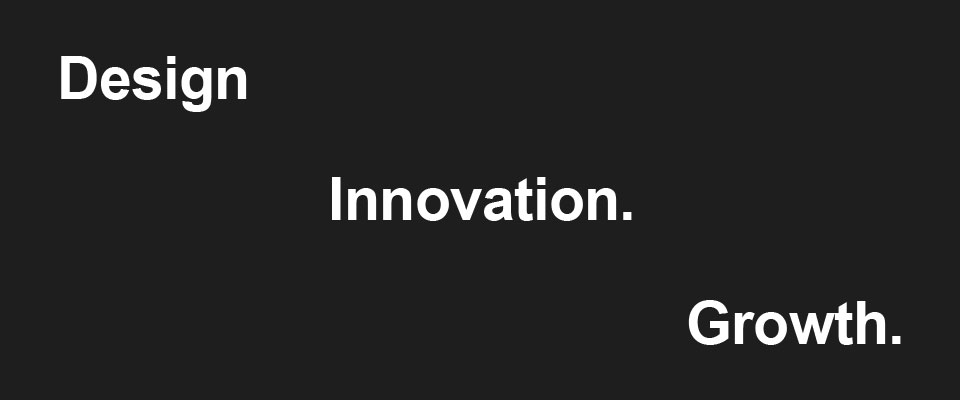 Design, Innovation, Growth.